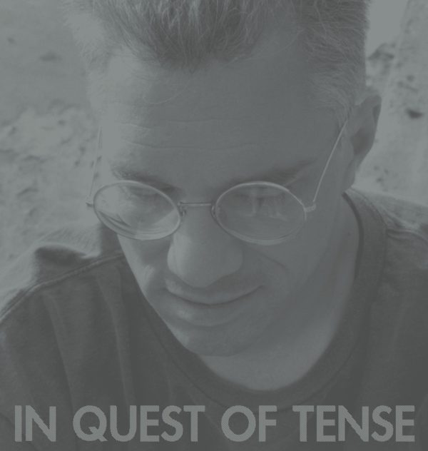 In Quest Of Tense