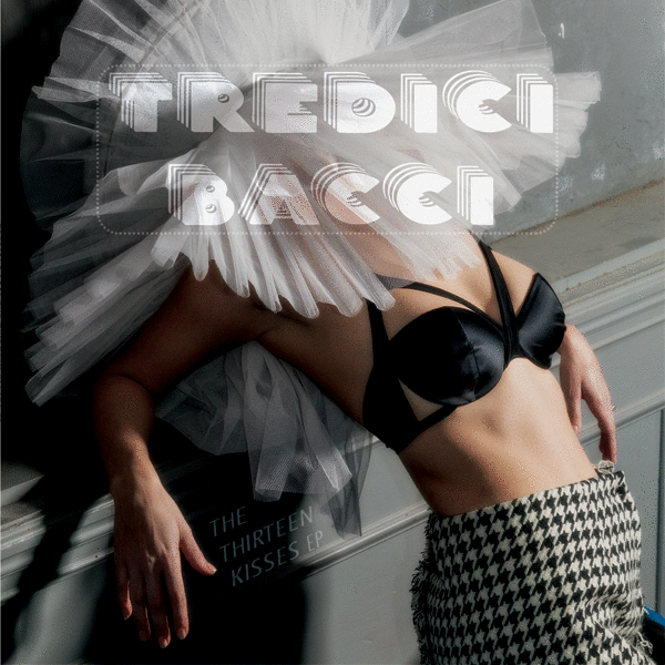 Tredici Bacci EP